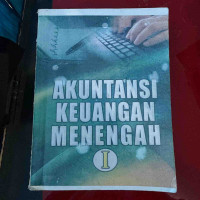 Image of Akuntansi Keuangan Menengah I